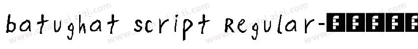 batughat Script Regular字体转换